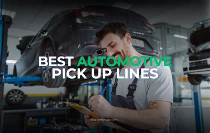 Unlock The Secrets To Irresistible Automotive Pick Up Lines
