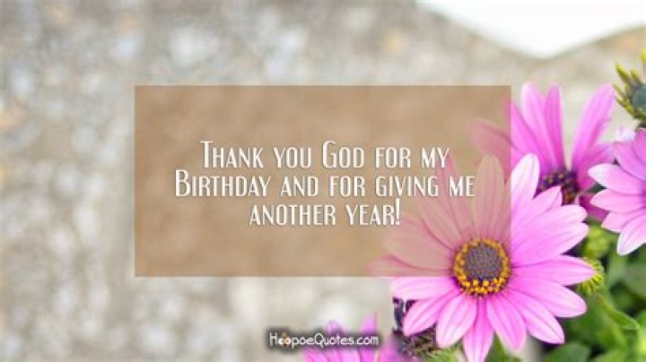 Unveiling The Profound Meaning And Impact Of "Thank You To God For My Birthday"
